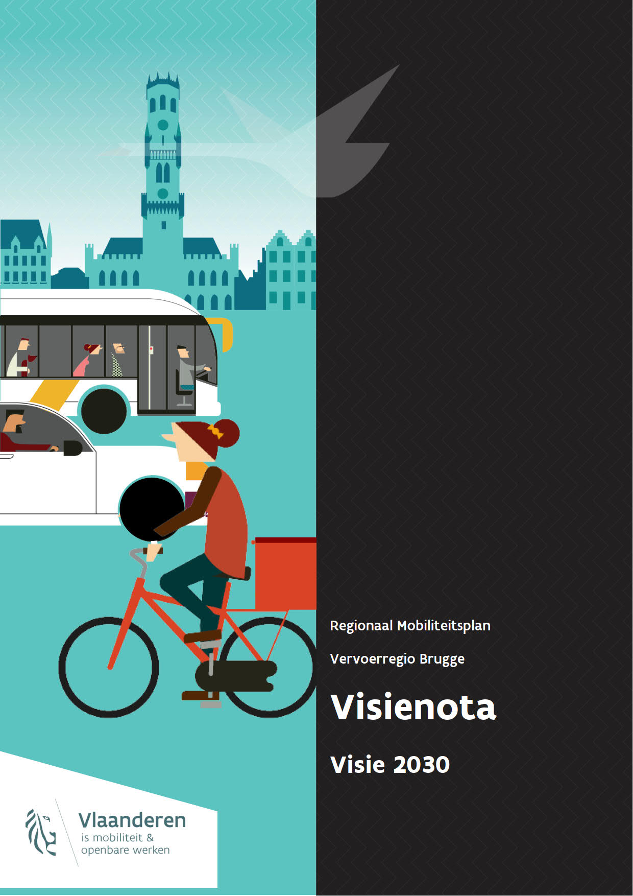 Regionaal Mobiliteitsplan Vervoerregio Brugge: Visie 2030: Visienota ...